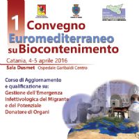 1Â° Convegno Euromediterraneo su Biocontenimento